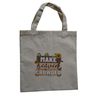 Cotton Bag™ - Make Heaven Crowded